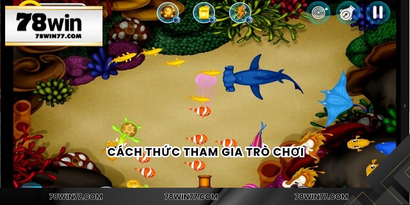 Cách thức tham gia trò chơi