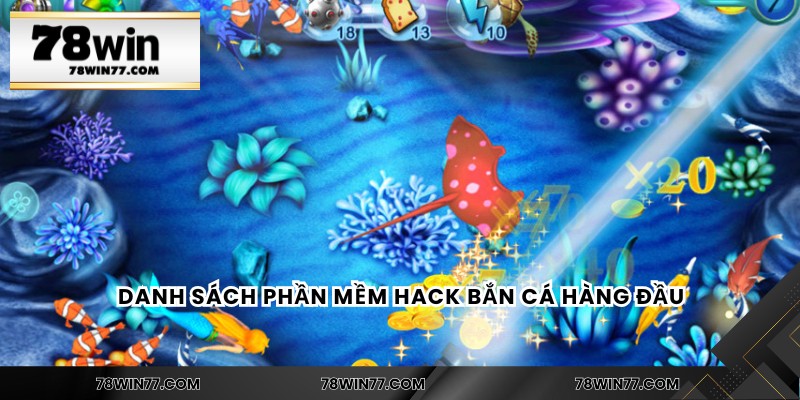 Danh sách phần mềm hack bắn cá hàng đầu